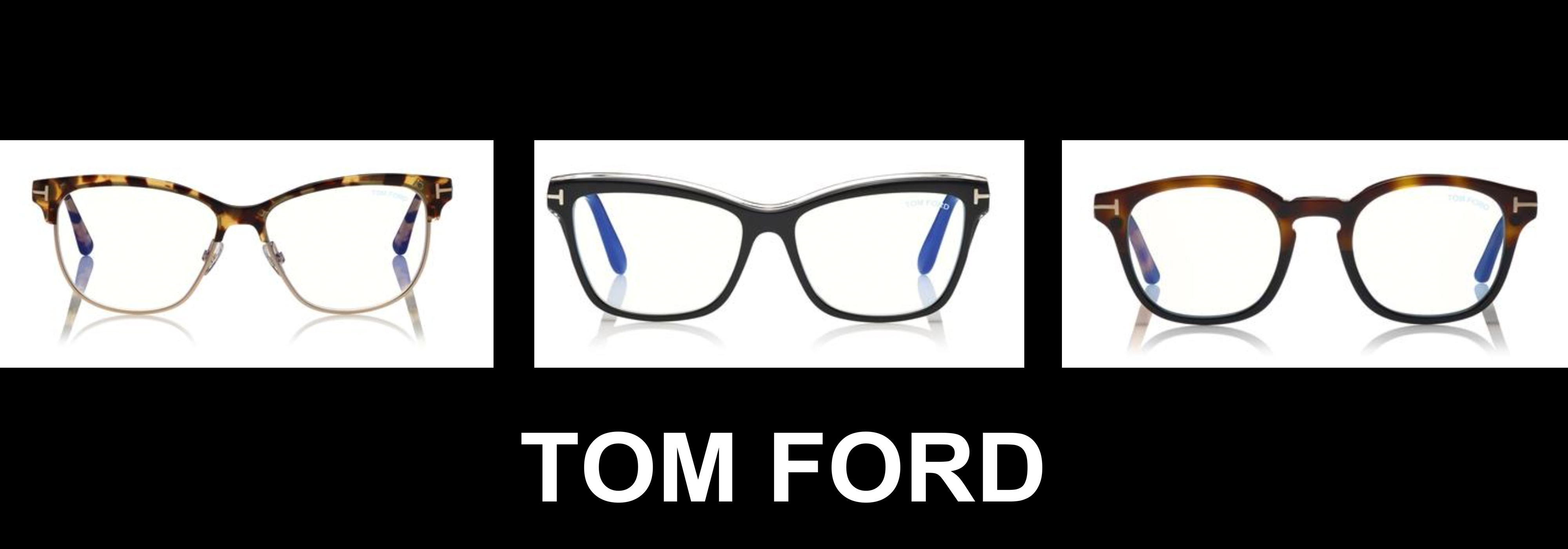 designer frames from Tom Ford - Northern Ireland Optician